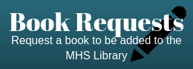 Request a book to be added to the MHS library